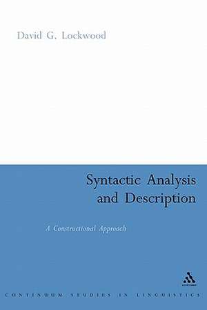 Syntactic Analysis and Description: A Constructional Approach de David Lockwood