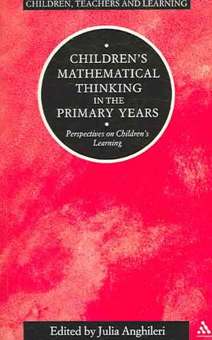 Children's Mathematical Thinking in Primary Years de Dr Julia Anghileri