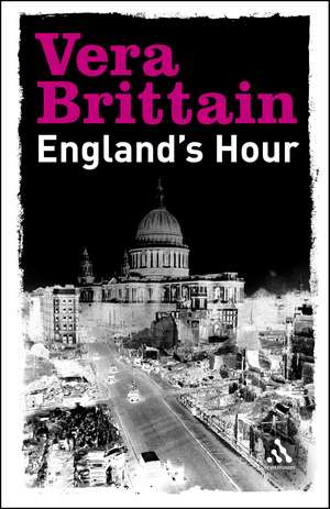 Englands Hour de Vera Brittain