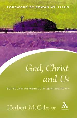 God, Christ and Us de Father Herbert McCabe