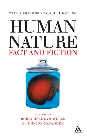 Human Nature: Fact and Fiction: Literature, Science and Human Nature de Robin Headlam Wells