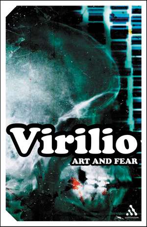 Art and Fear de Paul Virilio