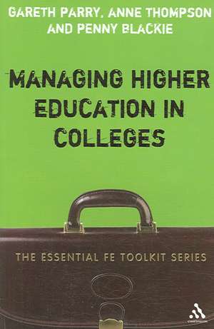 Managing Higher Education in Colleges de Gareth Parry