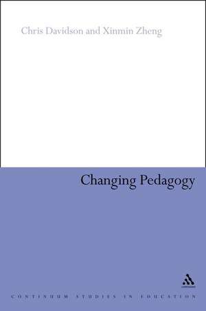 Changing Pedagogy: Analysing ELT Teachers in China de Dr Xin-min Zheng