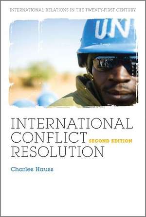 International Conflict Resolution de Professor Charles Hauss