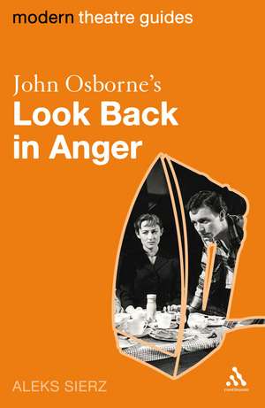 John Osborne's Look Back in Anger de Aleks Sierz