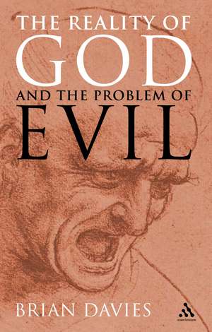 The Reality of God and the Problem of Evil de Fr Brian Davies