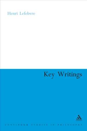 Henri Lefebvre: Key Writings de Stuart Elden