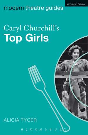 Caryl Churchill's Top Girls de Alicia Tycer