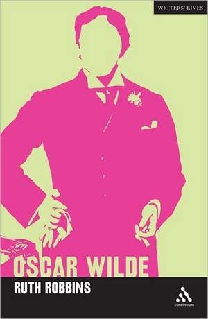 Oscar Wilde de Dr Ruth Robbins