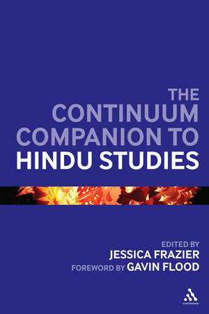 The Continuum Companion to Hindu Studies de Jessica Frazier