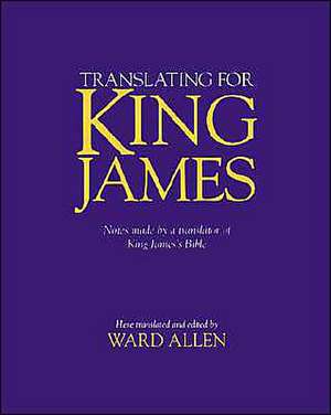 Translating for King James de Ward Allen