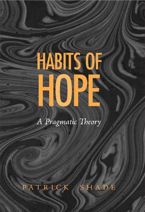 The Habits of Hope: Themes in the Fiction of Flannery O'Connor de Patrick Shade