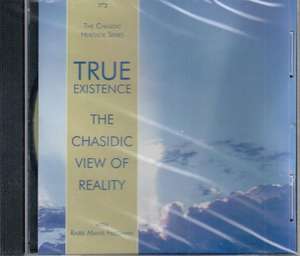 True Existence - The Chasidic View of Reality de M. Manis Friedman