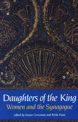 Daughters of the King de Rabbi Susan Grossman