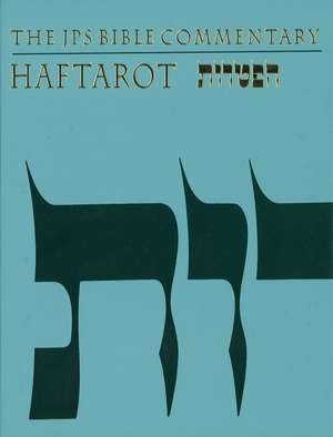 The JPS Bible Commentary: Haftarot de Michael Fishbane