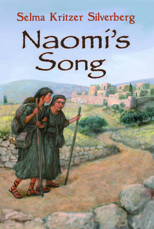 Naomi's Song de Selma Kritzer Silverberg