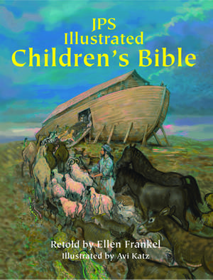 JPS Illustrated Children's Bible de Dr. Ellen Frankel