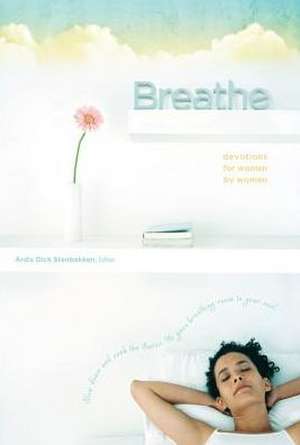 Breathe de Ardis Dick Stenbakken