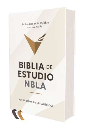 Biblia de Estudio NBLA, Tapa Dura, Interior a Dos Colores de NBLA-Nueva Biblia de Las Américas