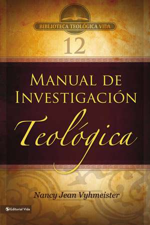 BTV # 12: Manual de investigación teológica de Nancy Jean Vyhmeister