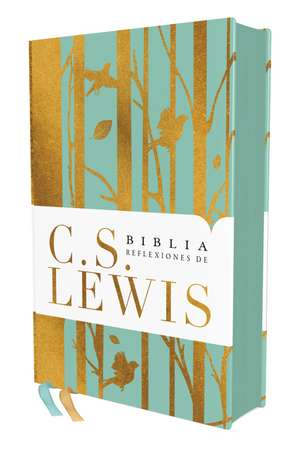 Reina Valera Revisada, Biblia Reflexiones de C. S. Lewis, Tapa dura, Turquesa, Interior a dos Colores, Comfort Print de C. S. Lewis