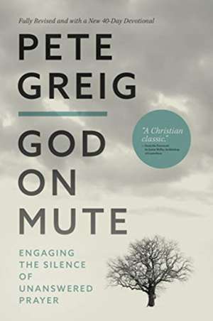 God On Mute de Pete Greig