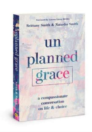 Unplanned Grace de Brittany Smith