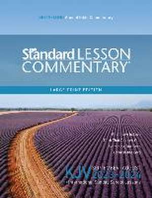 KJV Standard Lesson Commentary(r) Large Print Edition 2023-2024 de Standard Publishing