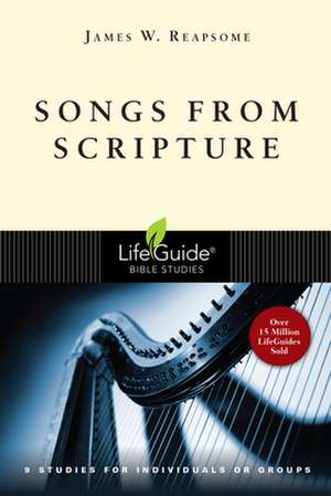 Songs from Scripture de James W. Reapsome