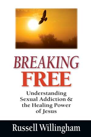 Breaking Free de Russell Willingham