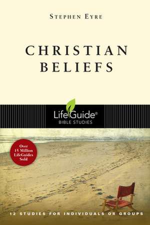 Christian Beliefs de Stephen Eyre