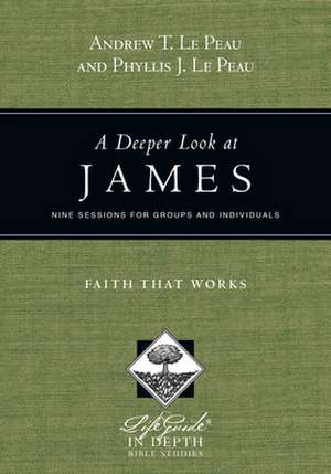 A Deeper Look at James de Andrew T. Le Peau