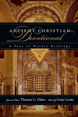 Ancient Christian Devotional – Lectionary Cycle A de Cindy Crosby