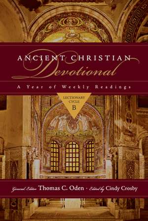 Ancient Christian Devotional – Lectionary Cycle B de Cindy Crosby