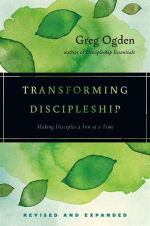 Transforming Discipleship de Greg Ogden