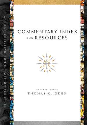 Commentary Index and Resources de Thomas C. Oden