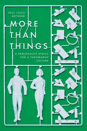 More Than Things de Paul Louis Metzger