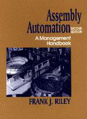 Assembly Automation de Frank J. Riley