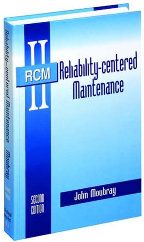 Reliability Centered Maintenance de John Moubray