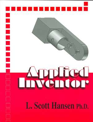 APPLIED INVENTOR de L. SCOTT HANSEN