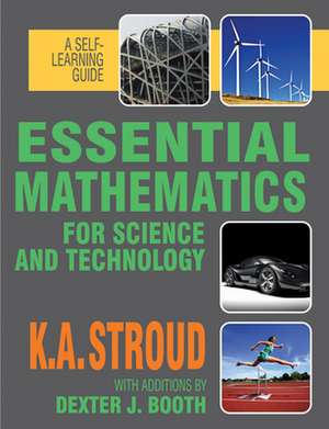 Essential Mathematics for Science and Technology de K. A. Stroud