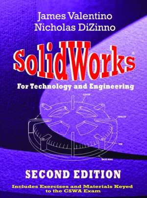 Solidworks for Technology and Engineering [With CDROM] de James Valentino