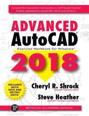 Advanced AutoCAD 2018 de Cheryl R. Shrock