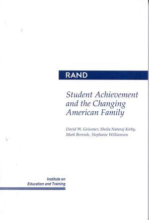 Student Achievement and the Changing American Family de Stephanie Williamson