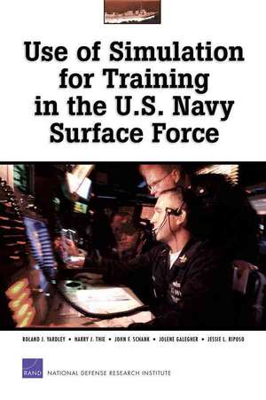 Use of Simulations for Training in the U.S. Navy Surface Force de etc.