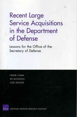 Recent Large SErvice Acquisitions in the Department of Defense de Jose Venzor