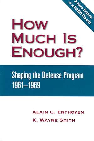 How Much Is Enough? de Alain C (Stanford University) Enthoven