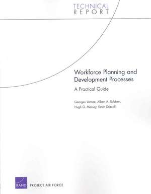 Workforce Planning and Development Processes de Georges Vernez