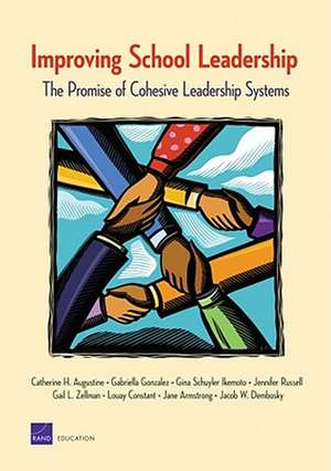 Improving School Leadership de Catherine H. Augustine